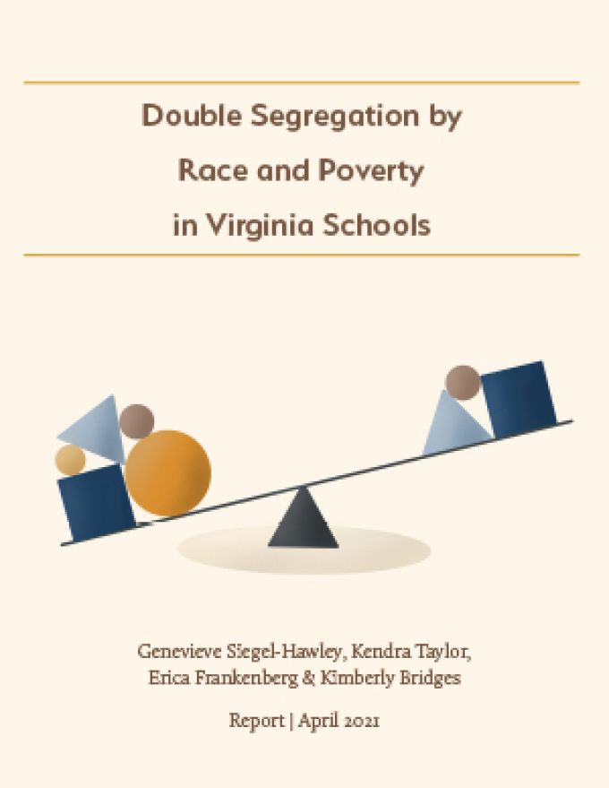 Double Segregation by Race and Poverty Virginia Schools 2021 Cover