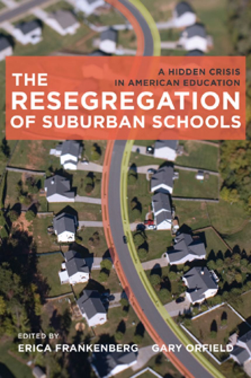 Resegregation of Suburban Schools cover.
