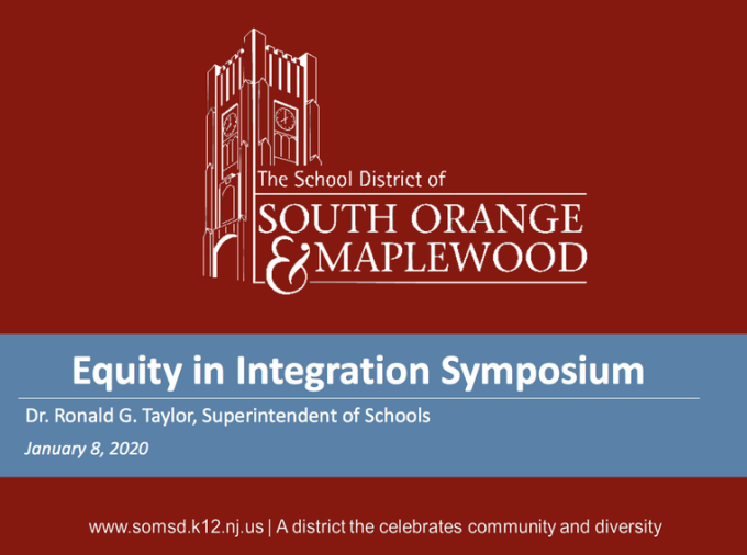 Title slide School District of South Orange and Maplewood "Equity in Integration Symposium"